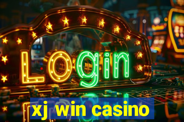 xj win casino